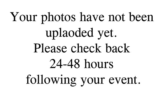 Photos Not Ready Yet